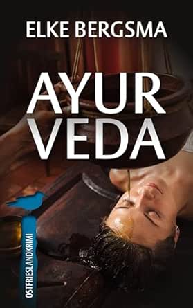 Buchcover zum Krimi "Ayurveda" von Elke Bergsma.